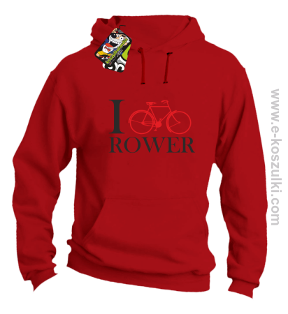 I love rower - bluza z kapturem
