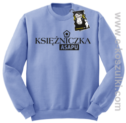 Księżniczka ASAPU - bluza dla informatyka bez kaptura błękitna