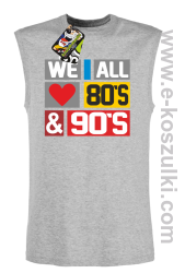 We All love 80s & 90s - bezrękawnik męski melanżowy