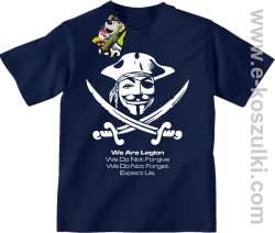 Anonymous We are Legion We Do Not Forget We Do Not Forgive Expect Us - koszulka dziecięca granatowa