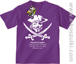 Anonymous We are Legion We Do Not Forget We Do Not Forgive Expect Us - koszulka dziecięca fioletowa