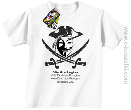 Anonymous We are Legion We Do Not Forget We Do Not Forgive Expect Us - koszulka dziecięca biała
