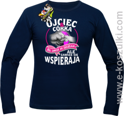 Ojciec i Córka nie zawsze się zgadzają ale zawsze się wspierają - longsleeve męski granatowy