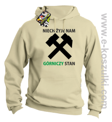 Niech żyje nam górniczy stan - bluza z kapturem beżowa