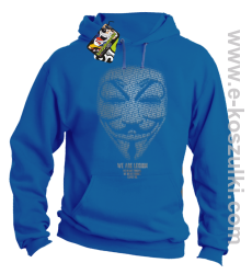We are Anonymous We are Legion We do not forgive, we do not forget Expect us - bluza z kapturem niebieska
