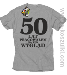 50 lat pracowałem na ten wygląd - koszulka męska melanż