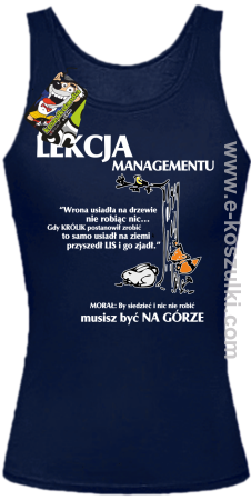 Lekcja managementu - morał musisz być na górze - top damski