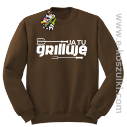 Ja tu grilluję  - bluza bez kaptura brązowy