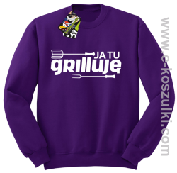 Ja tu grilluję  - bluza bez kaptura fioletowy