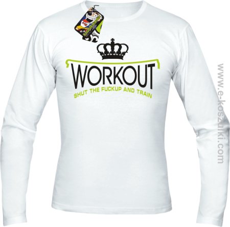 Workout shut the FUCKUP and train - longsleeve męski 