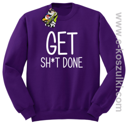 Get sh*t done - bluza bez kaptura fioletowy