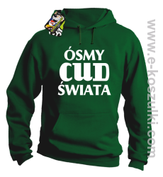 Ósmy cud świata - bluza z kapturem zielona