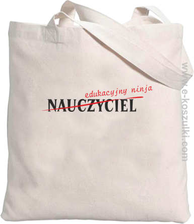 Nauczyciel edukacyjny NINJA - torba eko z nadrukiem beżowa