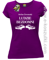 Stefan Żeromski Ludzie Bezdomni - koszulka damska fioletowa
