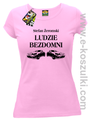 Stefan Żeromski Ludzie Bezdomni - koszulka damska różowa