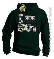 I love 80`s mix tape kaseta magnetofonowa - bluza z kapturem zielony butelkowy