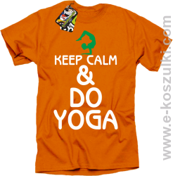 Keep Calm & DO YOGA - koszulka męska pomarańczowy