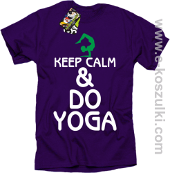 Keep Calm & DO YOGA - koszulka męska fioletowy