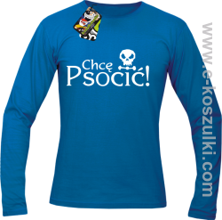 Chcę psocić - longsleeve męski niebieski