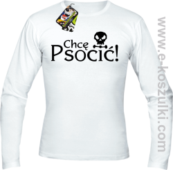 Chcę psocić - longsleeve męski biały