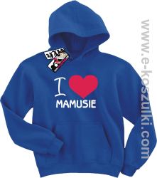 I love Mamusie bluza dziecięca - niebieski