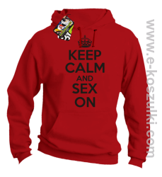 Keep Calm and sex on - bluza z kapturem czerwona