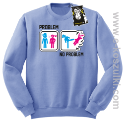Problem no problem- bluza dla singla bez kaptura błękitna