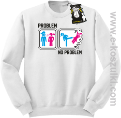 Problem no problem- bluza dla singla bez kaptura biała