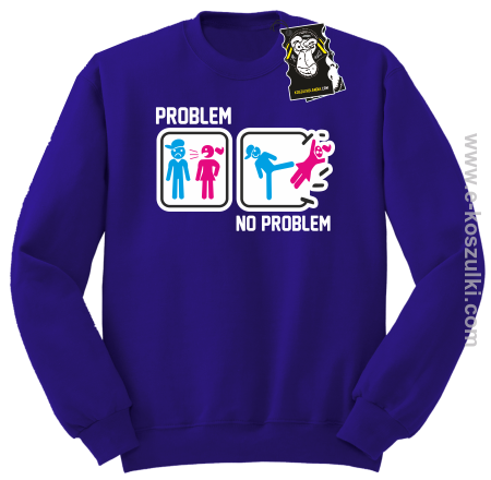 Problem no problem - bluza dla singla bez kaptura