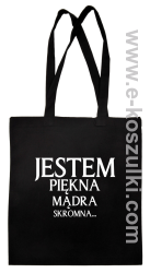 Jestem piękna mądra skromna - Eco torba czarna