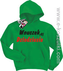 Wnuczek dziadziusia bluza dziecięca - zielony