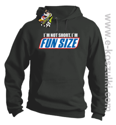 I`m not short i`m FunSize - bluza z kapurem szara 