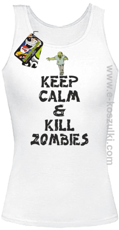 Keep calm and kill zombies - Top damski