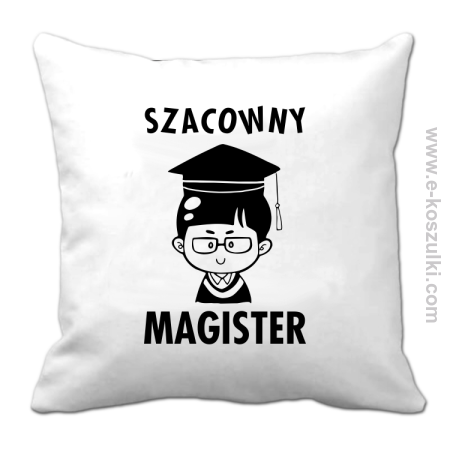 Szacowny MAGISTER - poduszka 