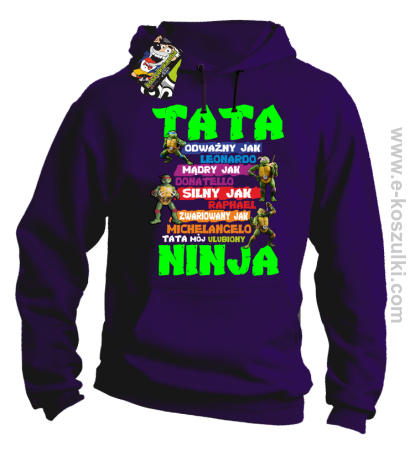 Tata Odważny jak Leonardo Żółwie NINJA Turtles - bluza z kapturem 