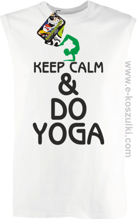 Keep Calm & DO YOGA - bezrękawnik męski biały