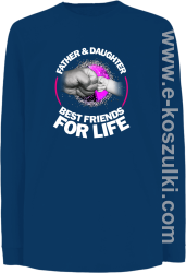 FATHER & daughter BEST FRIENDS FOR LIFE - longsleeve dziecięcy niebieski