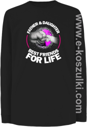 FATHER & daughter BEST FRIENDS FOR LIFE - longsleeve dziecięcy czarny