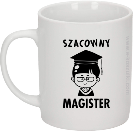 Szacowny MAGISTER - kubek biały 330 ml 