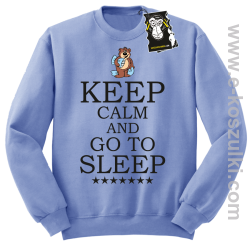 Keep calm and go to sleep - ciepła bluza z nadrukiem bez kaptura błękitna