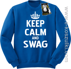 Keep calm and SWAG - bluza dla blogera bez kaptura niebieska
