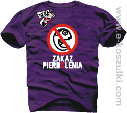 Zakaz pierd*lenia - koszulka męska - fioletowy