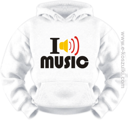 I love music - bluza z nadrukiem 