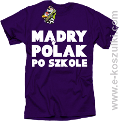 Mądry Polak po szkole - koszulka męska fioletowy