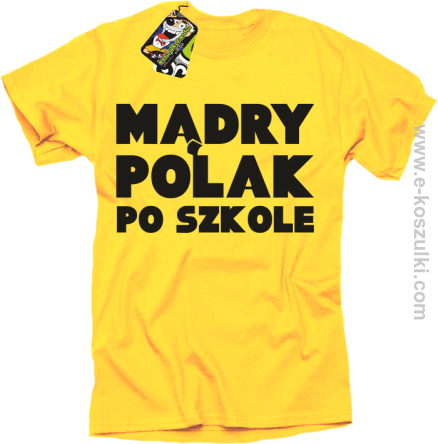 Mądry Polak po szkole - koszulka męska żółta