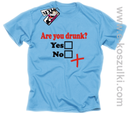 Are You Drunk - koszulka męska - błękitny