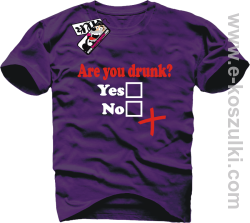 Are You Drunk - koszulka męska - fioletowy