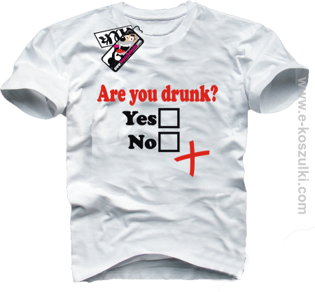Are You Drunk - koszulka męska