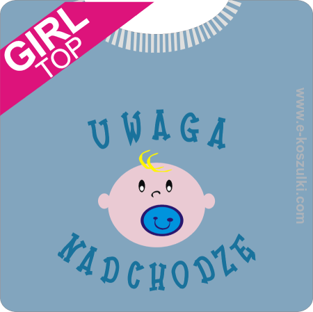 Uwaga nadchodzę boy - top damski