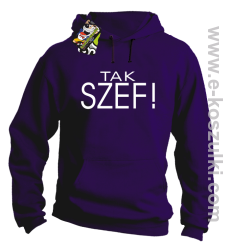 Tak szef ! - bluza z kapturem fioletowa